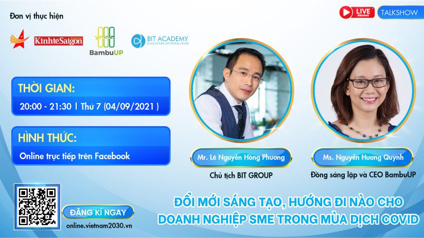 TALKSHOW ONLINE: “ĐỔI MỚI SÁNG TẠO – HƯỚNG ĐI NÀO CHO DOANH NGHIỆP SME MÙA COVID”