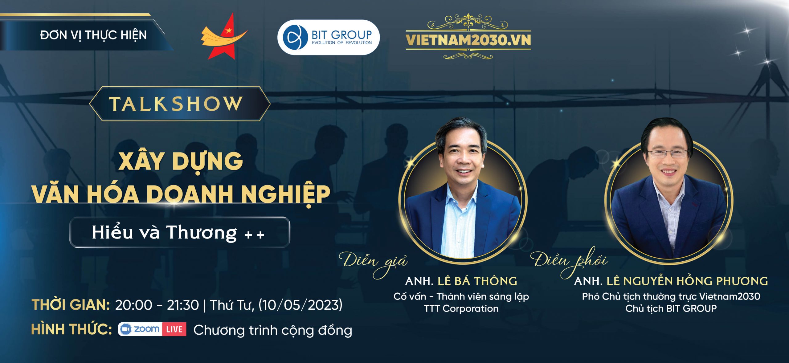 TALKSHOW online số 43: “XÂY DỰNG VĂN HÓA DOANH NGHIỆP: HIỂU VÀ THƯƠNG ++” 