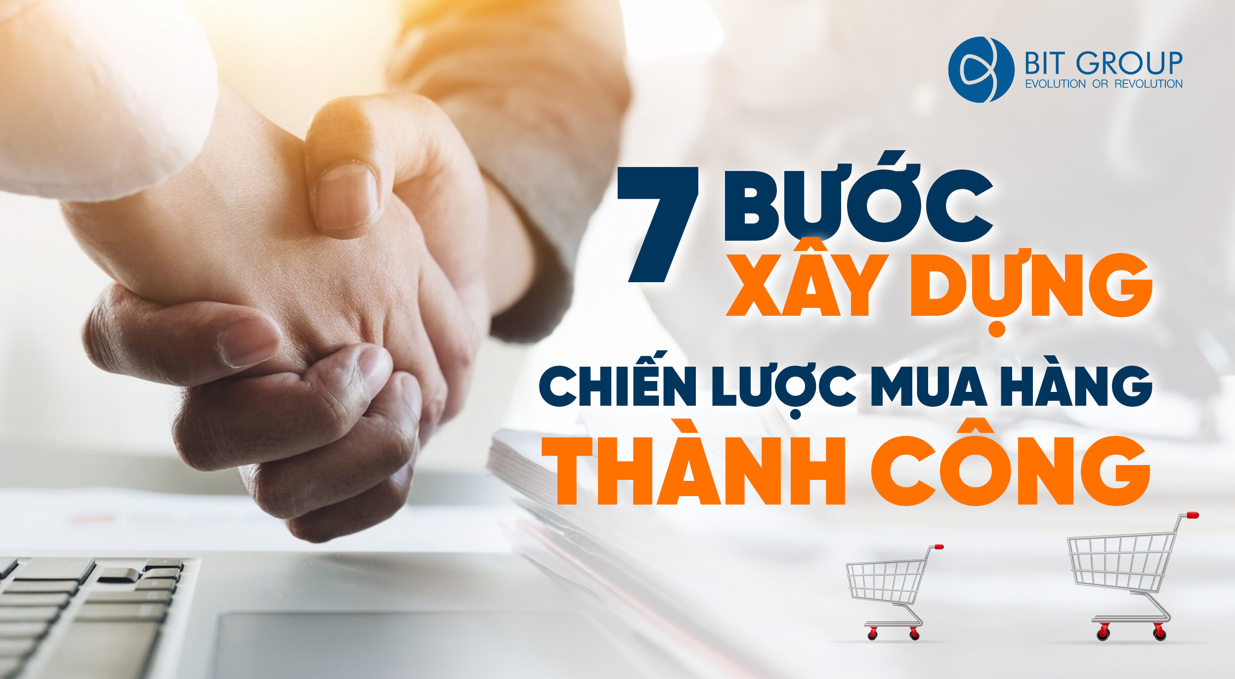 7 BƯỚC XÂY DỰNG CHIẾN LƯỢC MUA HÀNG THÀNH CÔNG