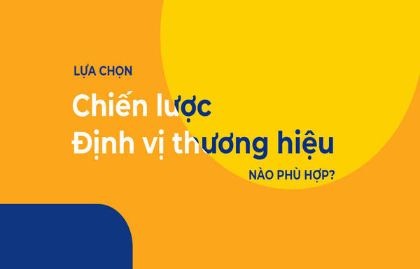 chien-luoc-dinh-vi-thuong-hieu-3