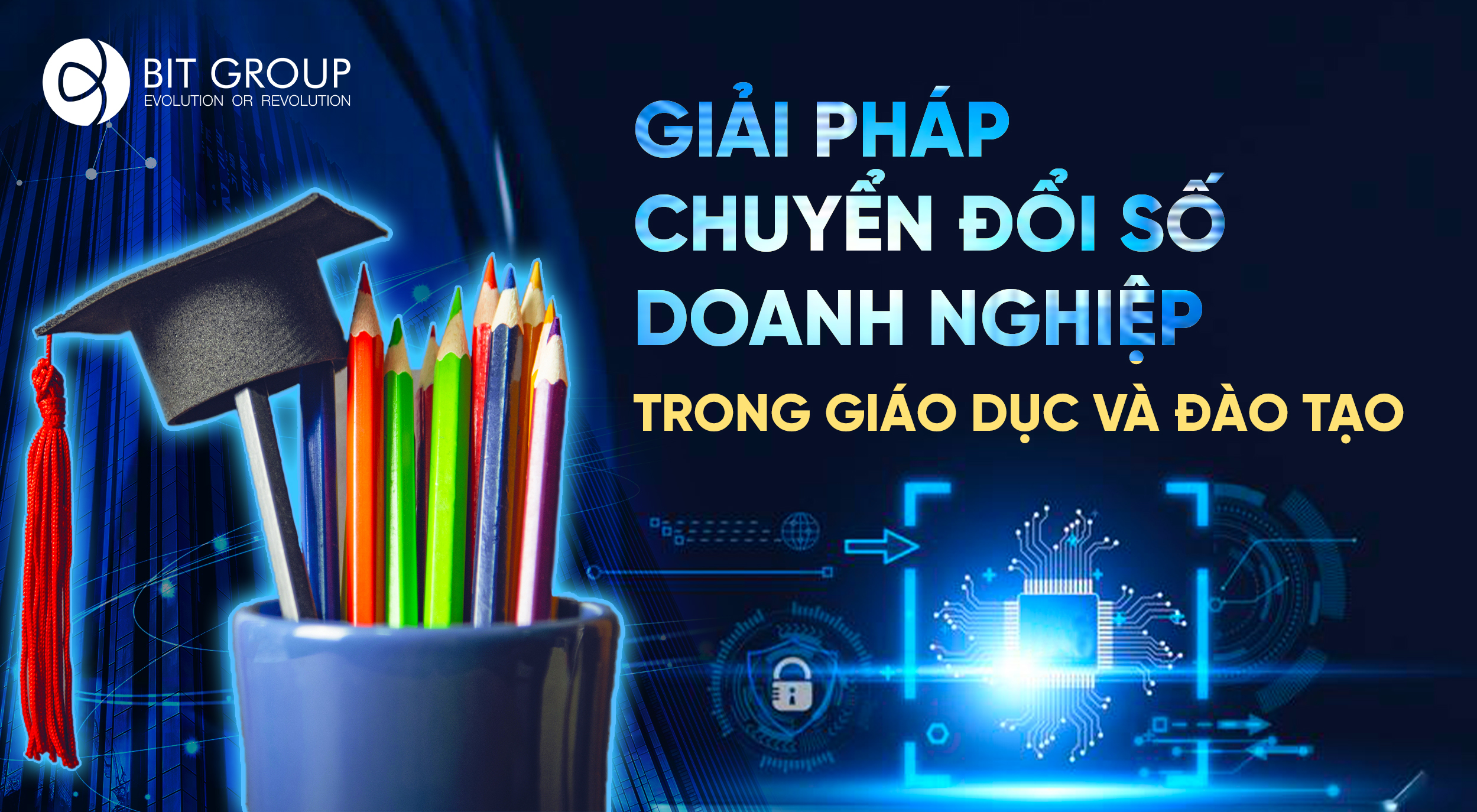 CHUYỂN ĐỔI SỐ DOANH NGHIỆP TRONG GIÁO DỤC VÀ ĐÀO TẠO