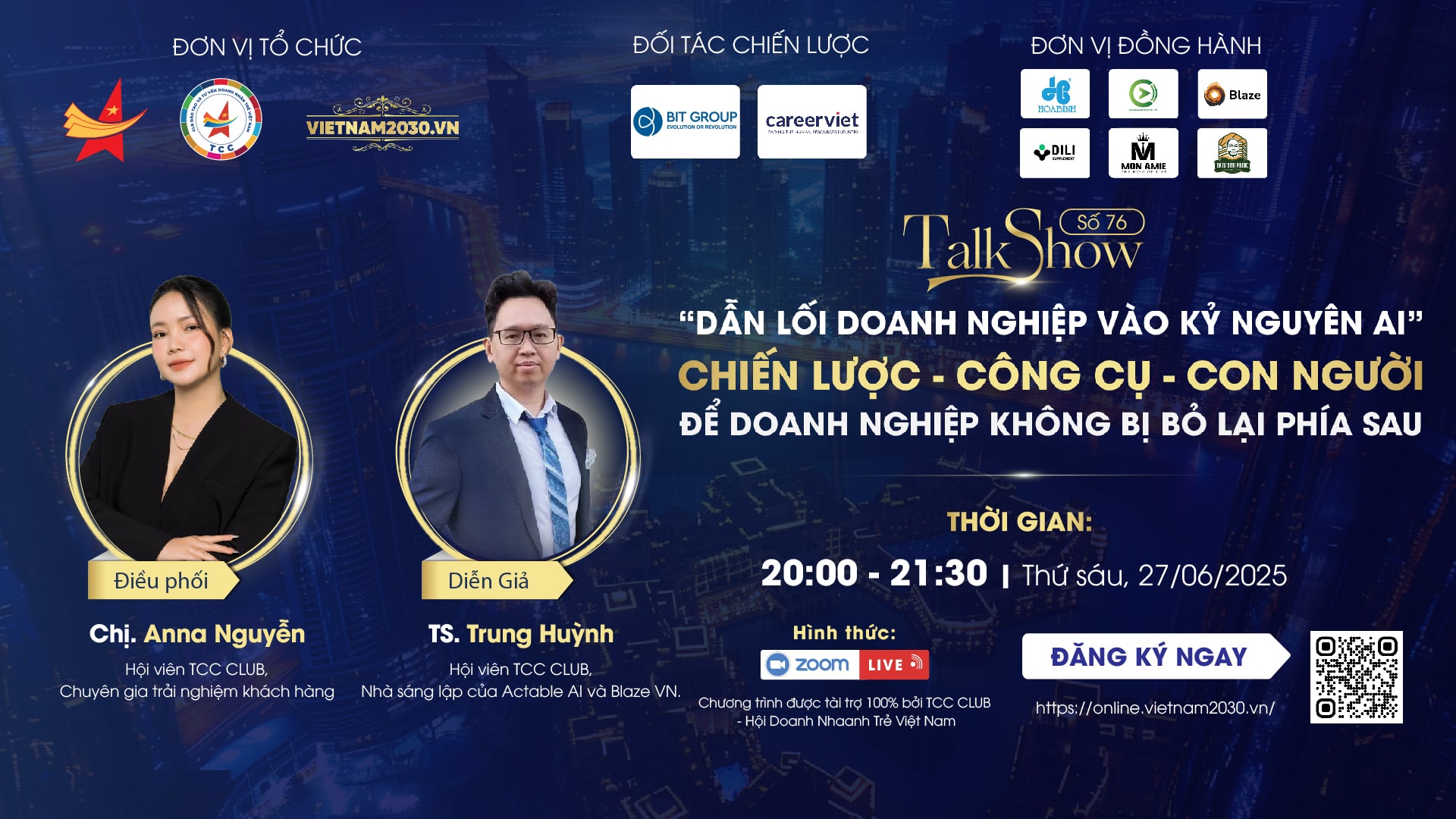 TALKSHOW VIETNAM2030 ONLINE Số 76 – “Dẫn lối doanh nghiệp vào kỷ nguyên AI” – Chiến lược – Công cụ – Con người để doanh nghiệp không bị bỏ lại phía sau